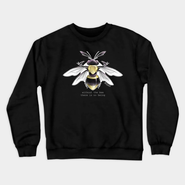 without the bee there is no being Crewneck Sweatshirt by elywick